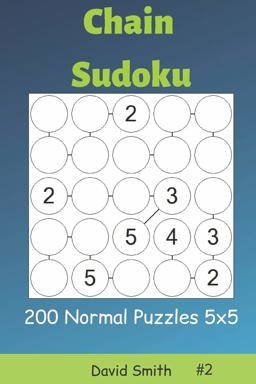 Chain Sudoku - 200 Normal Puzzles 5x5 Vol. 2