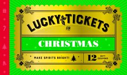 Lucky Tickets for Christmas