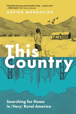 This Country Searching for Home in (Very) Rural America  9781797223674 Front Cover