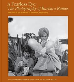 A Fearless Eye: the Photography of Barbara Ramos