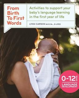 From Birth to First Words