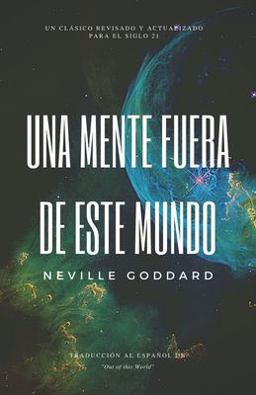 Una Mente Fuera de Este Mundo
