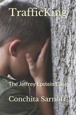 Trafficking The Jeffrey Epstein Case  9781798136379 Front Cover