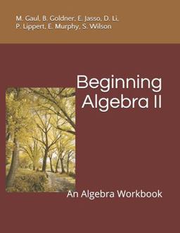 Beginning Algebra II An Algebra Workbook  9781798898611 Front Cover