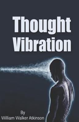 Thought Vibration