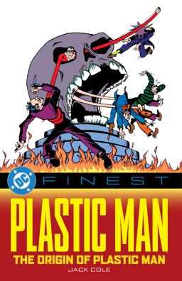 DC Finest: Plastic Man: the Origin of Plastic Man