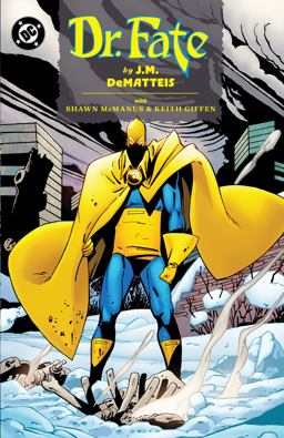 Doctor Fate by J. M. Dematteis