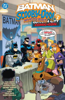 The Batman and Scooby-Doo Mysteries Vol. 6
