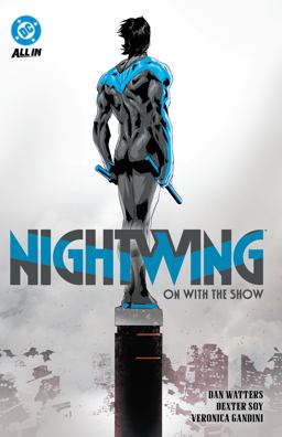 Nightwing Vol. 1: on with the Show
