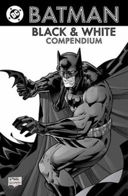 Batman: Black and White Compendium