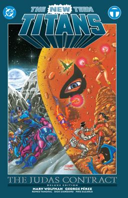The New Teen Titans: the Judas Contract Deluxe Edition