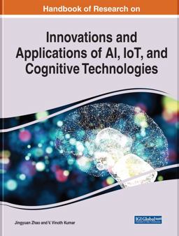 Innovations and Applications of AI, IoT, and Cognitive Technologies
