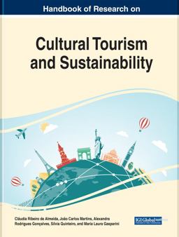Handbook of Research on Cultural Tourism and Sustainability Handbook of Research on Cultural Tourism and Sustainability