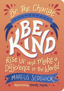 Be the Change: Be Kind
