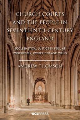 Church Courts and the People in Seventeenth-Century England
