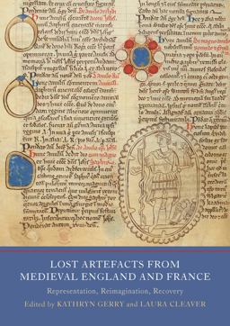 Lost Artefacts from Medieval England and France Lost Artefacts from Medieval England and France