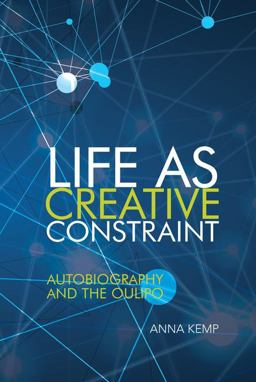 Life As Creative Constraint