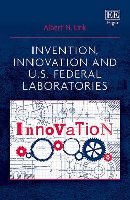 Invention, Innovation and U. S. Federal Laboratories