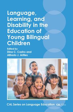 Language, Learning, and Disability in the Education of Young Bilingual Children  9781800411838 Front Cover