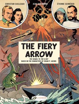 Before Blake and Mortimer : The Fiery Arrow