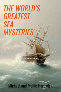 The Worlds Greatest Sea Mysteries