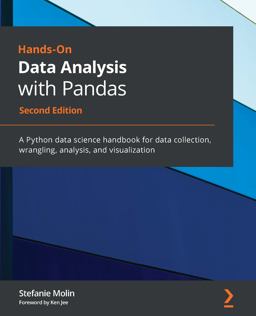 Hands-On Data Analysis with Pandas A Python Data Science Handbook for Data Collection, Wrangling, Analysis, and Visualization, 2nd Edition 2nd 9781800563452 Front Cover