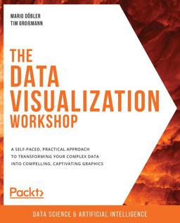 The Data Visualization Workshop 1st 9781800568846 Front Cover