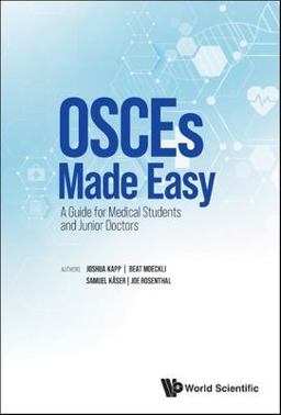 OSCEs Made Easy A Guide for Medical Students and Junior Doctors  9781800612037 Front Cover