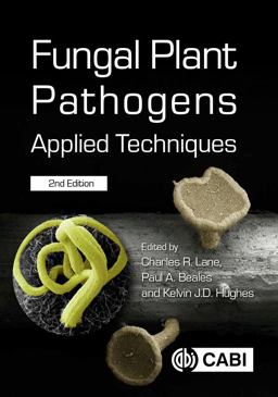 Fungal Plant Pathogens Applied Techniques 2nd 9781800620551 Front Cover