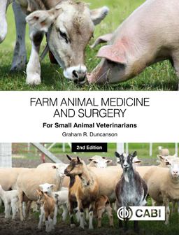 Farm Animal Medicine and Surgery for Small Animal Veterinarians 2nd 9781800625044 Front Cover