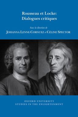 Rousseau et Locke: Dialogues Critiques