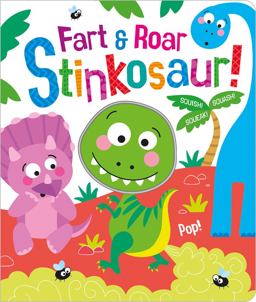 Fart and Roar Stinkosaur!