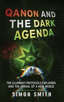 Qanon and the Dark Agenda