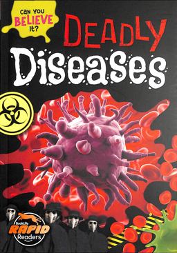 Deadly Diseases Deadly Diseases