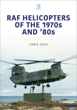 RAF Helicopters of the 1970s And '80s