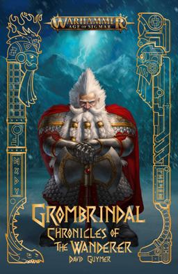 Grombrindal: Chronicles of the Wanderer