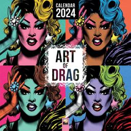 Art of Drag Wall Calendar 2024 (Art Calendar) Art of Drag Wall Calendar 2024 (Art Calendar)