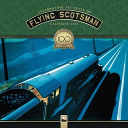National Railway Museum: the Flying Scotsman Wall Calendar 2024 (Art Calendar) National Railway Museum: the Flying Scotsman Wall Calendar 2024 (Art Calendar)