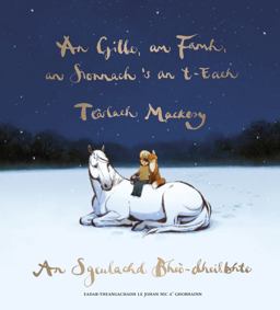 An Gillle, Am Famh, an Sionnach 'S an T-Each