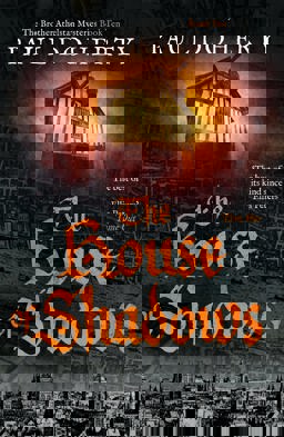 The House of Shadows
