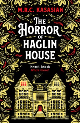 Horror of Haglin House A Totally Enthralling Victorian Crime Thriller 2023 9781804363935 Front Cover
