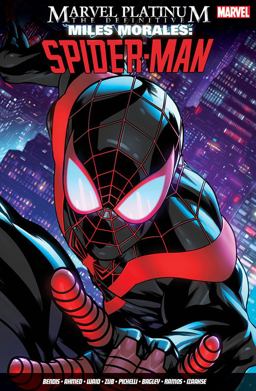 Marvel Platinum: the Definitive Miles Morales: Spider-Man