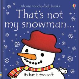 Thats Not My Snowman :a Christmas Holiday Book for Kids