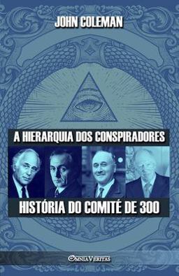 A Hierarquia Dos Conspiradores