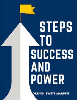 Steps to Success and Power