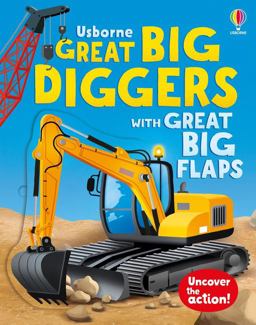 Great Big Diggers (with Great Big Flaps)