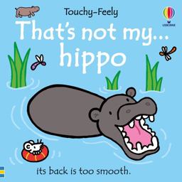 Thats Not My Hippo...
