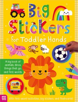 Big Stickers for Toddler Hands: Everything Big Stickers for Toddler Hands: Everything