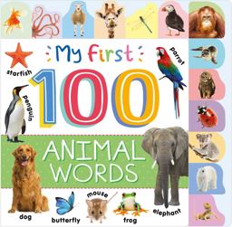 My First 100 Animal Words