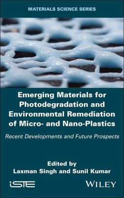 Emerging Materials for Photodegradation and Environmental Remediation of Micro- and Nano-Plastics
